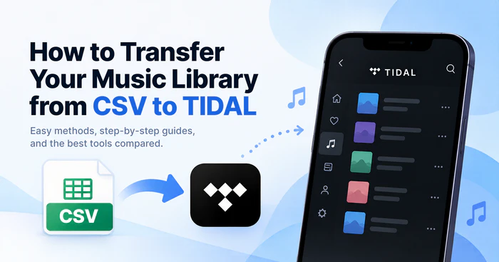 How to Import a CSV Playlist to TIDAL with PlaylistGo